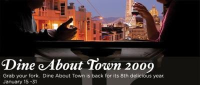 Dine About Town San Francisco Returns Jan. 15-30, 2009