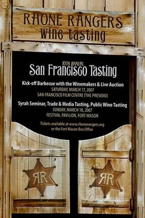 Rhone Ranger: 10th Annual Tasting, San Francisco