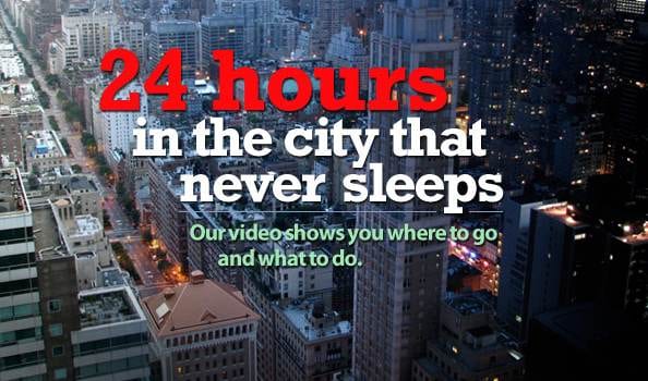 You’ll Take Manhattan: 24 Hours in New York City