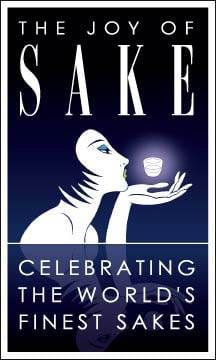 The Joy of Sake´:: World’s Finest Sakes Tasting, San Francisco, Sept. 13